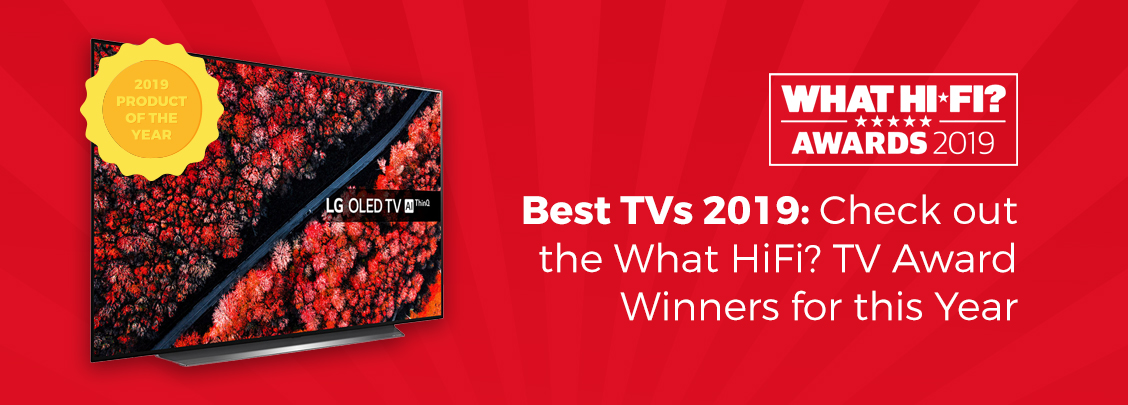 Best Tvs 2019 Check Out The What Hifi Tv Award Winners